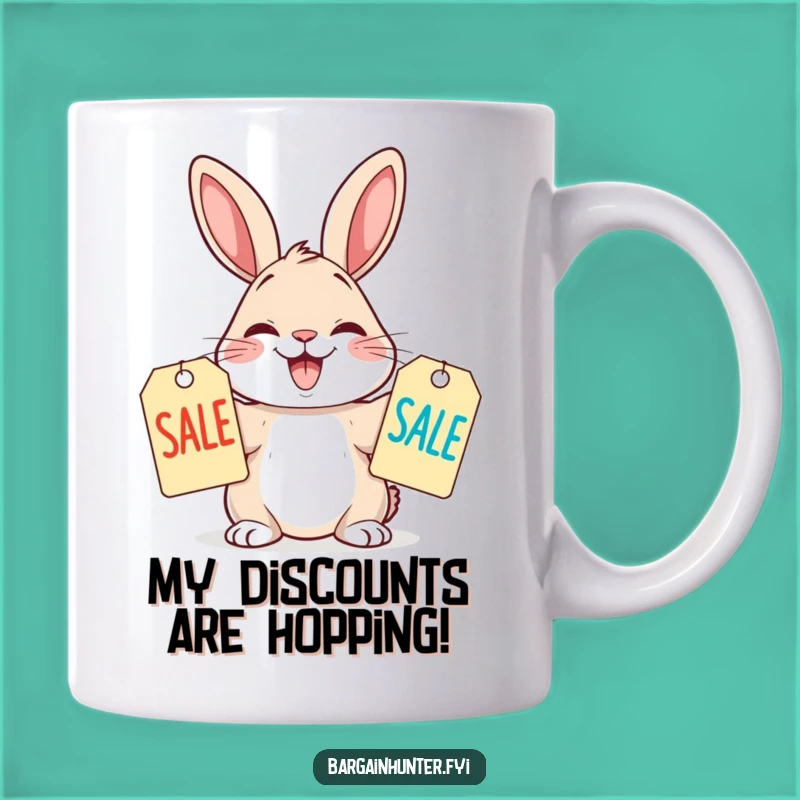 Funny Rabbit Deal Hunter Mug, The Perfect Funny Gift for Sale Addicts