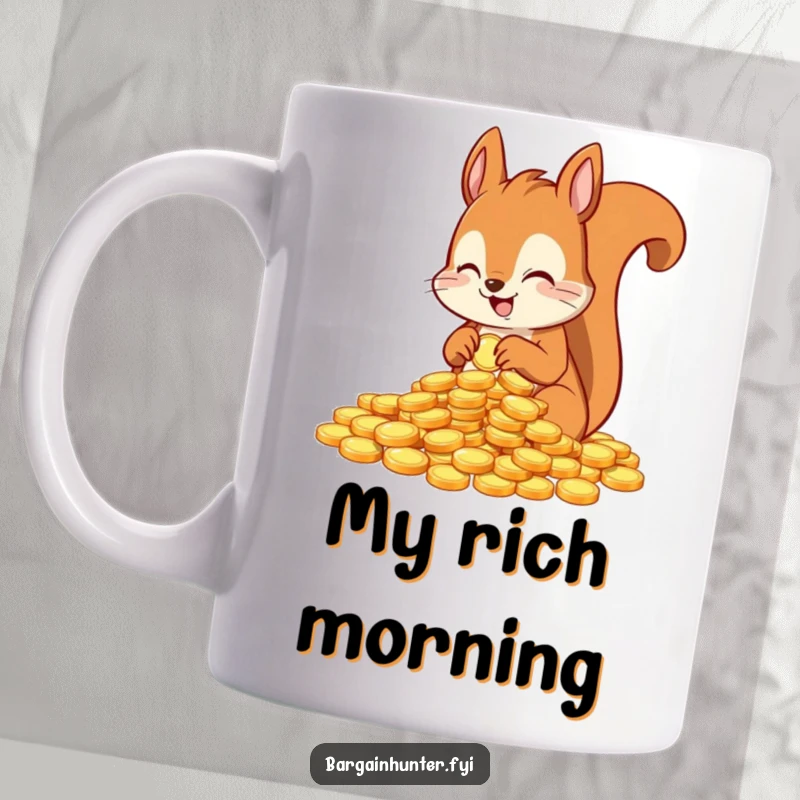 Funny mug showing an excited squirrel character eagerly counting a pile of shiny coins, celebrating financial success.