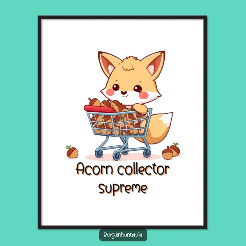 Funny Happy Fox Poster - Acorn Cart Woodland Art