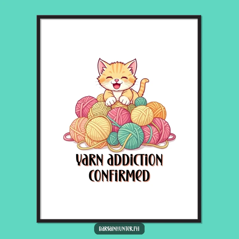 Funny Kitten Yarn Poster - Humorous Wall Art for Cat Lovers