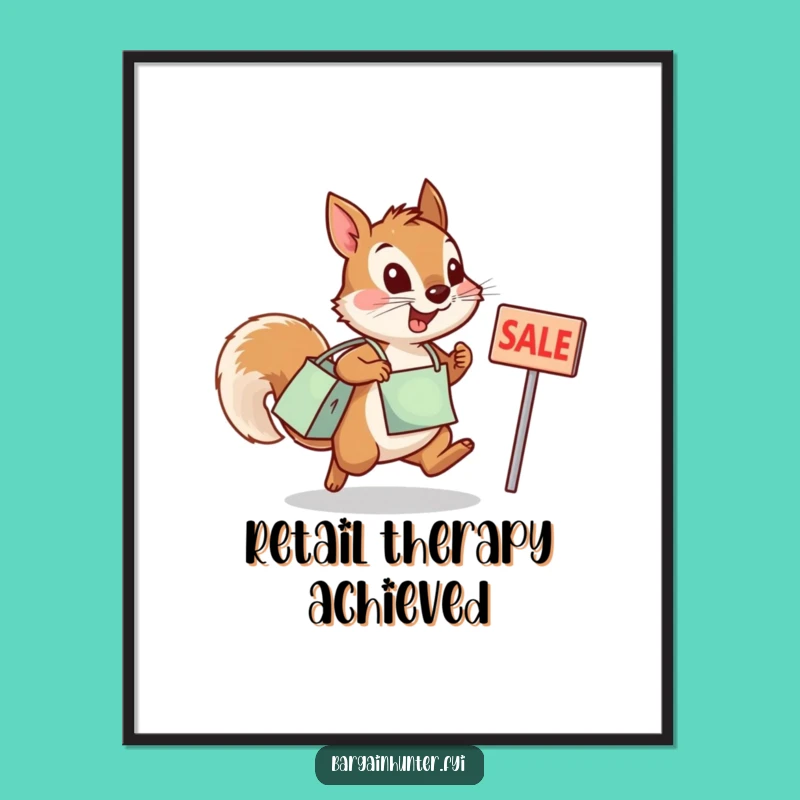 Funny Squirrel Sale Poster - Humorous Wall Art for Shopper Enthusiasts