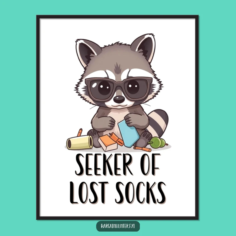 Funny Raccoon Sifting Poster: Hilarious Wall Art for a Curious Home