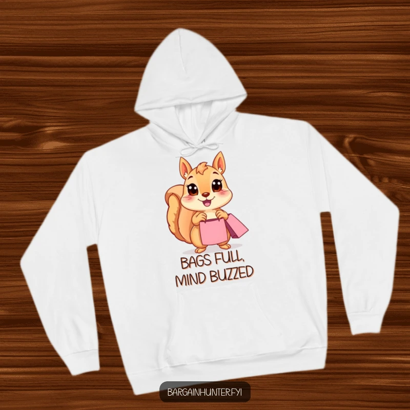 Funny Squirrel Hoodie: A cheerful squirrel with wide eyes carries a shopping bag, radiating pure retail joy. Cozy and humorous apparel for enthusiasts.