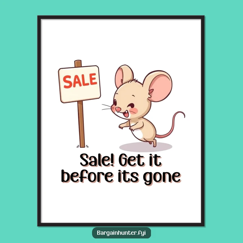Free Printable Wall Art: Funny Mouse Sale Grin Downloadable Decor