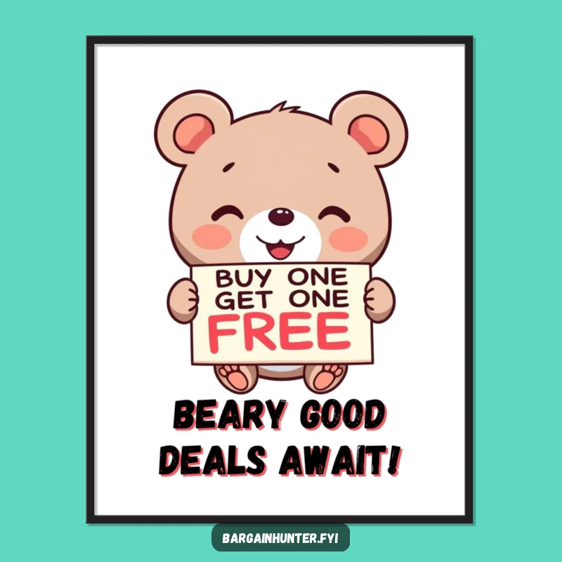 Funny Wall Art: Free Printable BOGO Bear Decor! Humorous Downloadable Gift