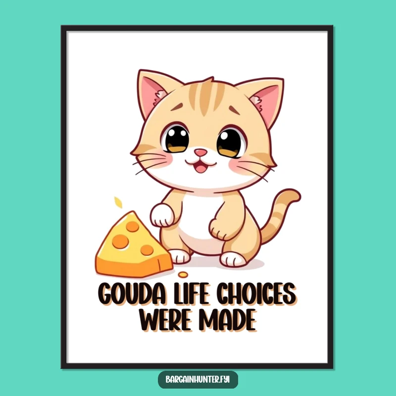 Free Printable Funny Cat Cheese Wall Art - Humorous Downloadable Art for Home