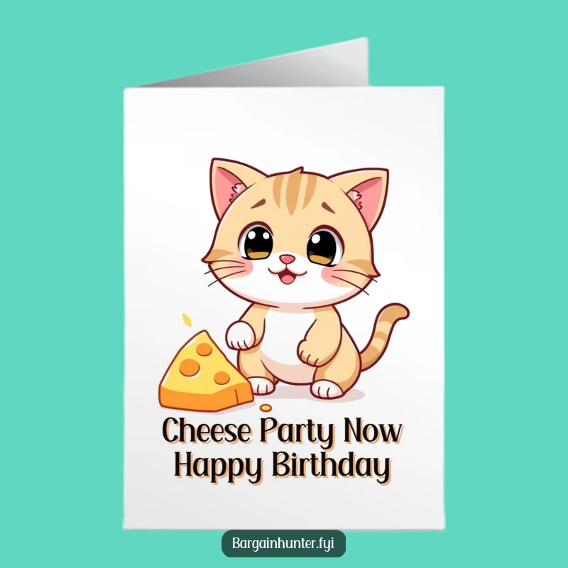 Free Printable Funny Cat Cheese Birthday Card - Downloadable DIY Gift for Cat Lovers