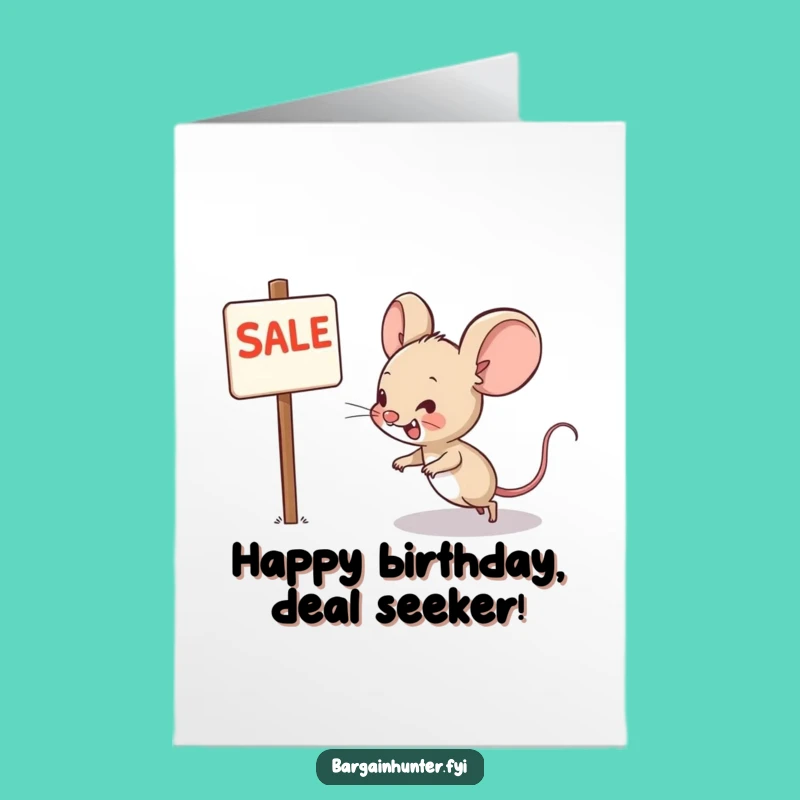Free Printable Birthday Card: Funny Mouse Sale Grin Downloadable Gift