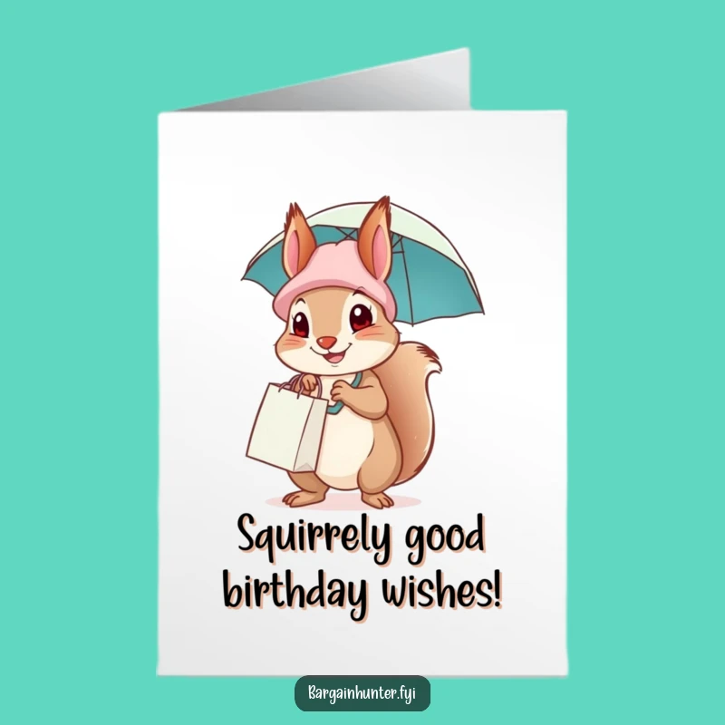 Free Printable Funny Birthday Card: Squirrels Shopper Hat - Hilarious Downloadable Gift