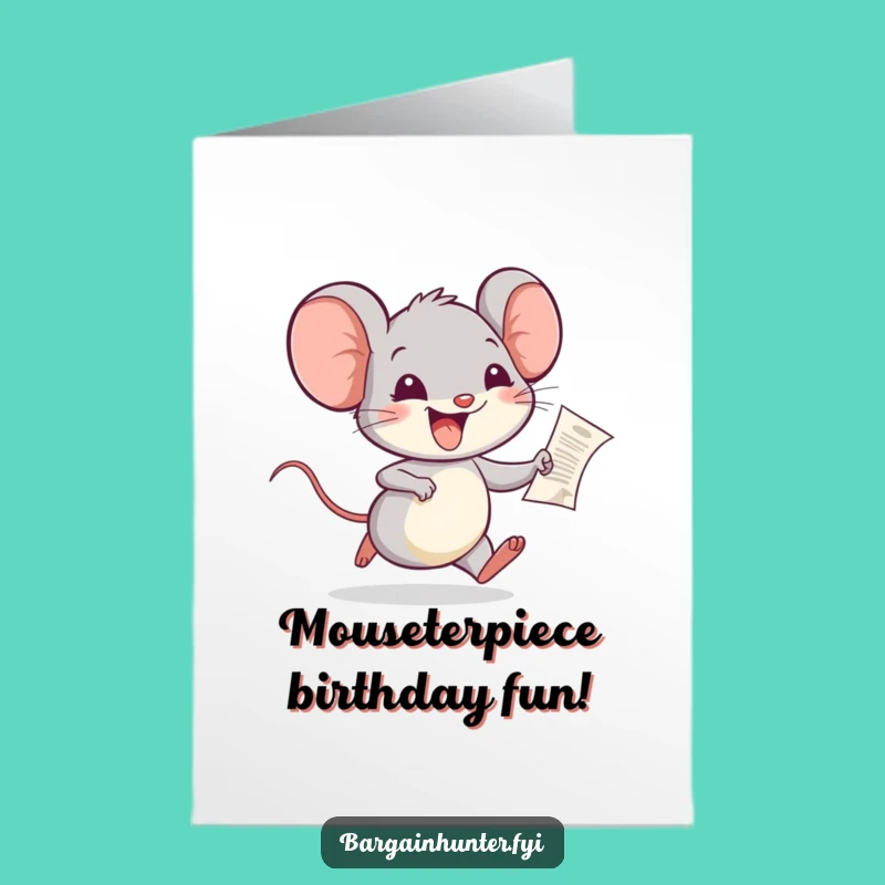 Funny Free Printable Birthday Card: Joyful Mouse Receipt - Downloadable Gift