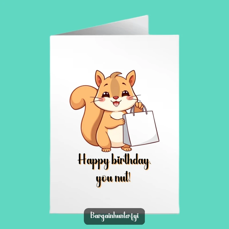 Funny Squirrel Shopping Birthday Free Printable Card - Cute Gift!