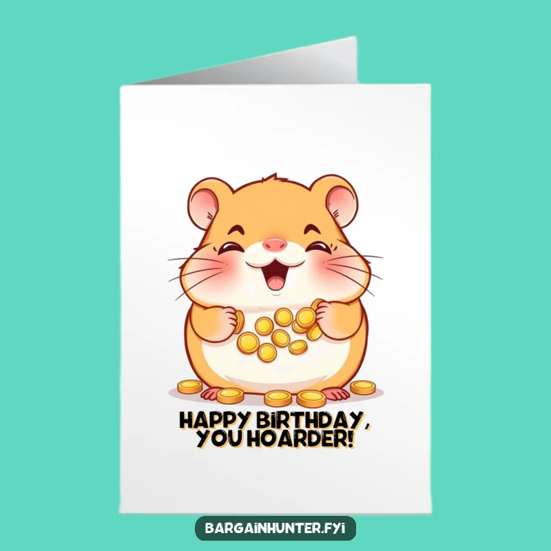 Free Printable Hamster Happy Birthday Card - Whimsical Downloadable Wealth Greeting