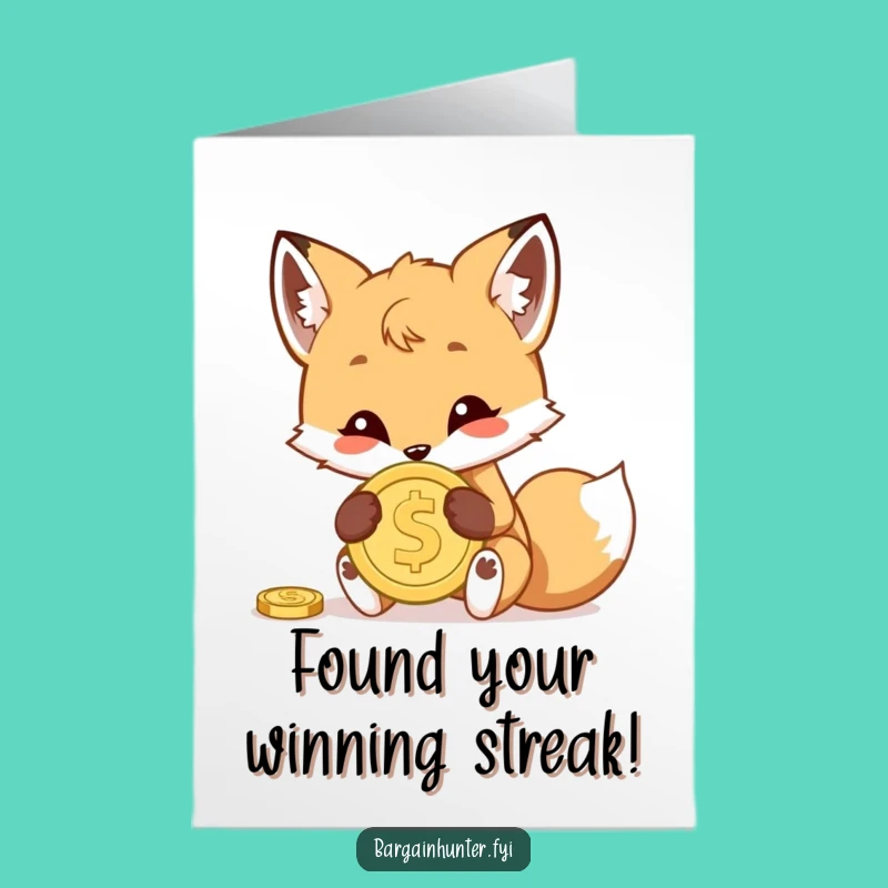 Free Printable Congrats Card: Fox Cub's Shiny Coin - Clever Downloadable Gift