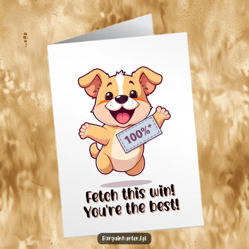Funny Free Printable Congrats Card: Dog wearing a discount coupon, leaping with excitement to celebrate a great achievement.