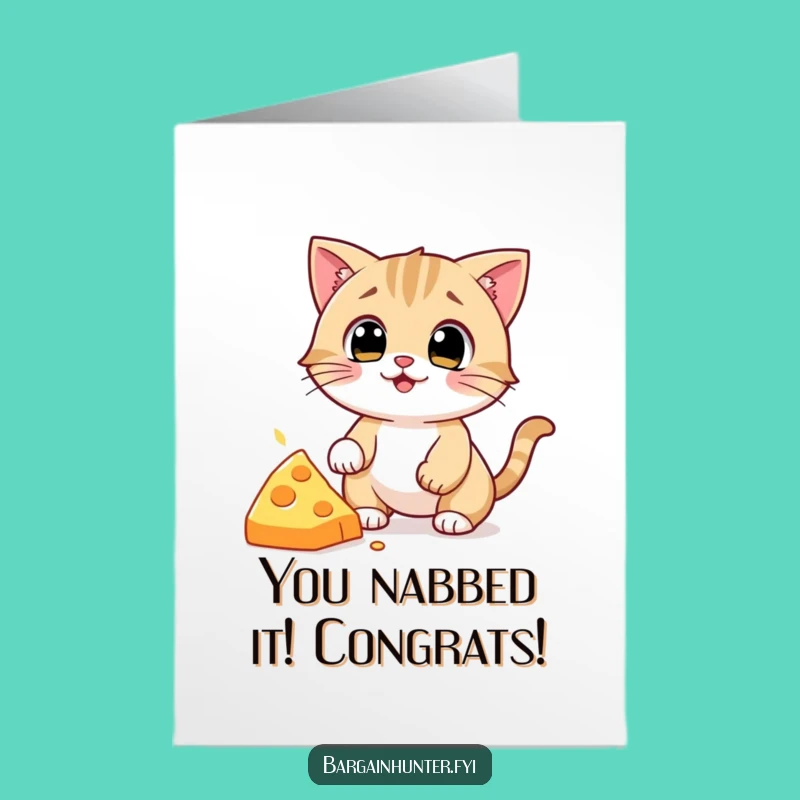 Free Printable Cat Cheese Card - Funny Congratulations Downloadable Gift