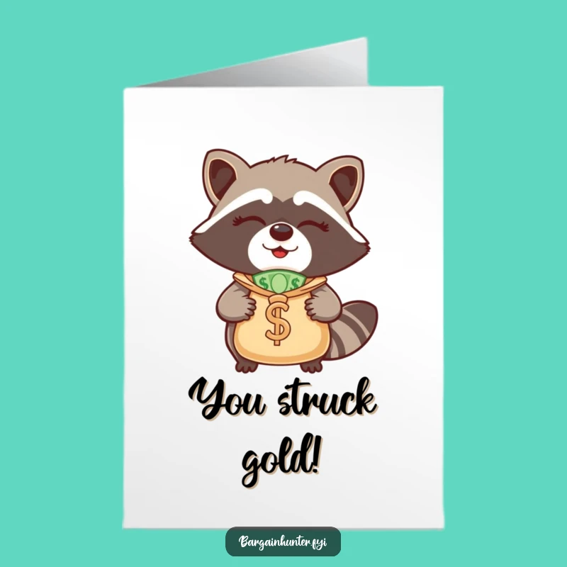 Free Printable Congratulations Card: Winking Raccoon Money Bag - Hilarious Downloadable