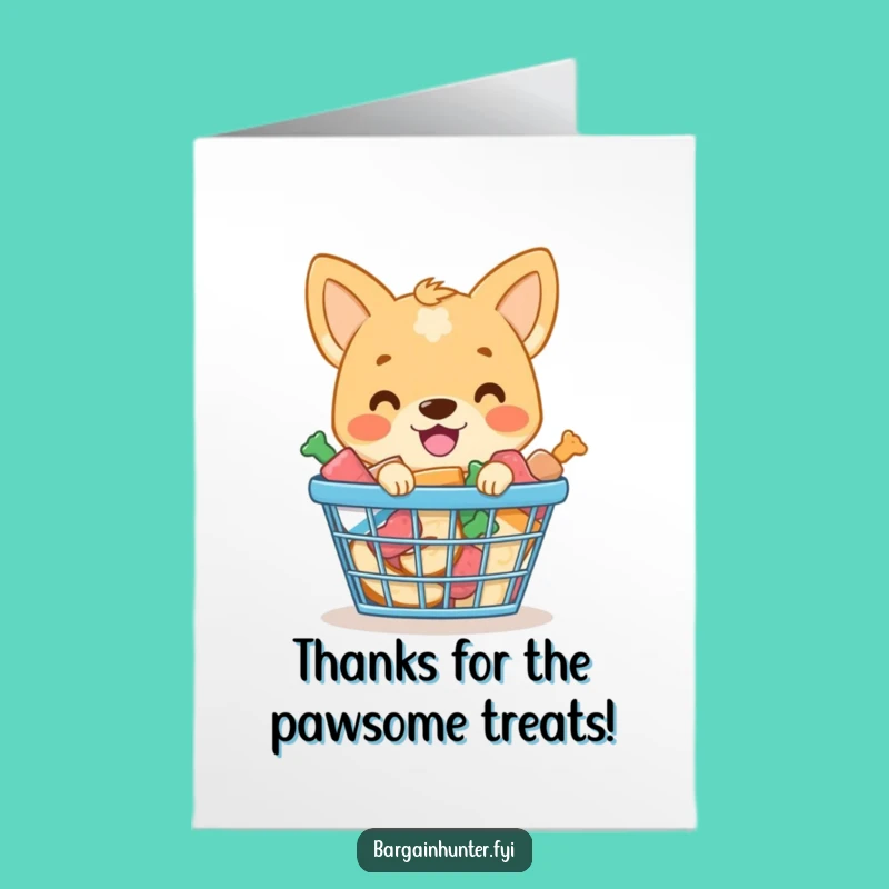 Free Printable Thank You Card: Happy Dog Treat Basket, Funny Downloadable Gratitude