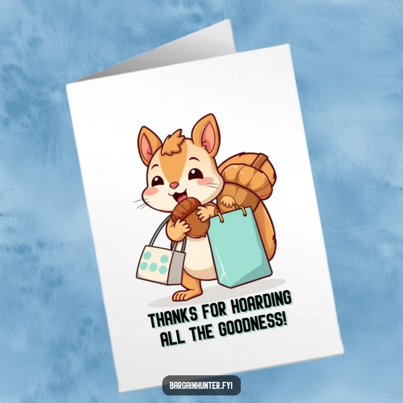 Funny Free Printable Thank You Card: Kawaii squirrel with a shopping bag, grabbing an oversized acorn, offering generous thanks.