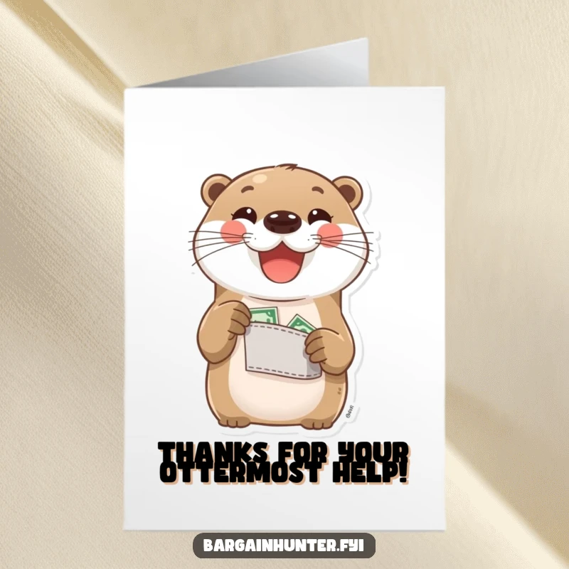 Funny Free Printable Thank You Card: A delighted otter proudly displays its pocket change, signaling thanks.