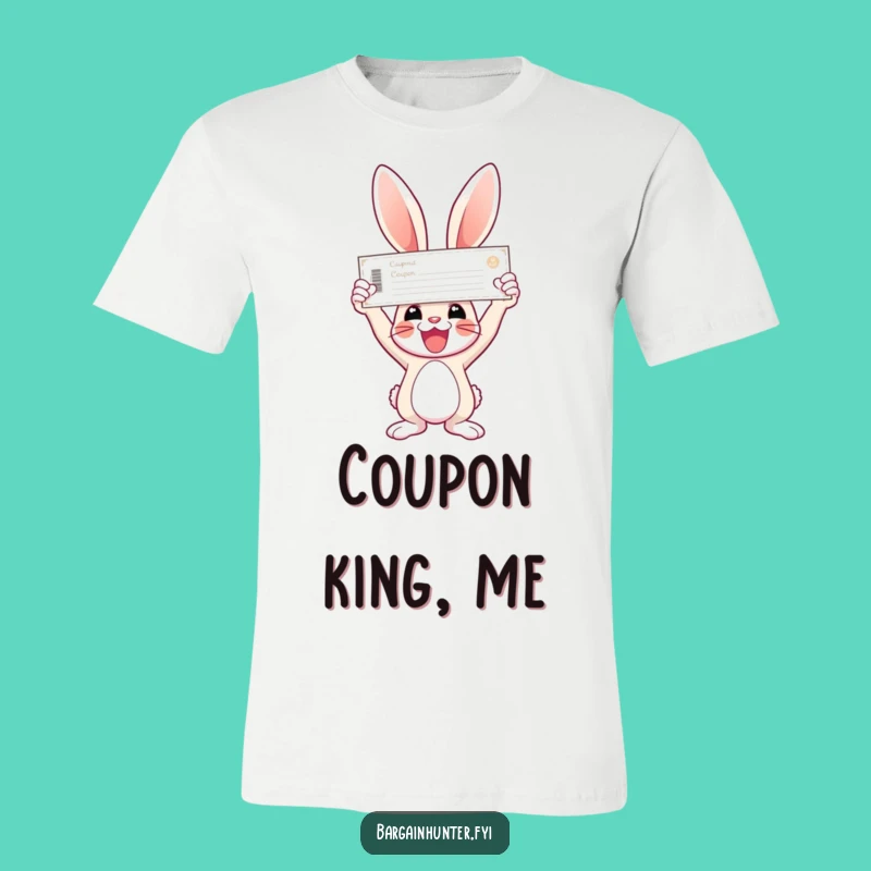 Funny Bunny Coupon T-Shirt - Humorous Apparel for Deal Hunters