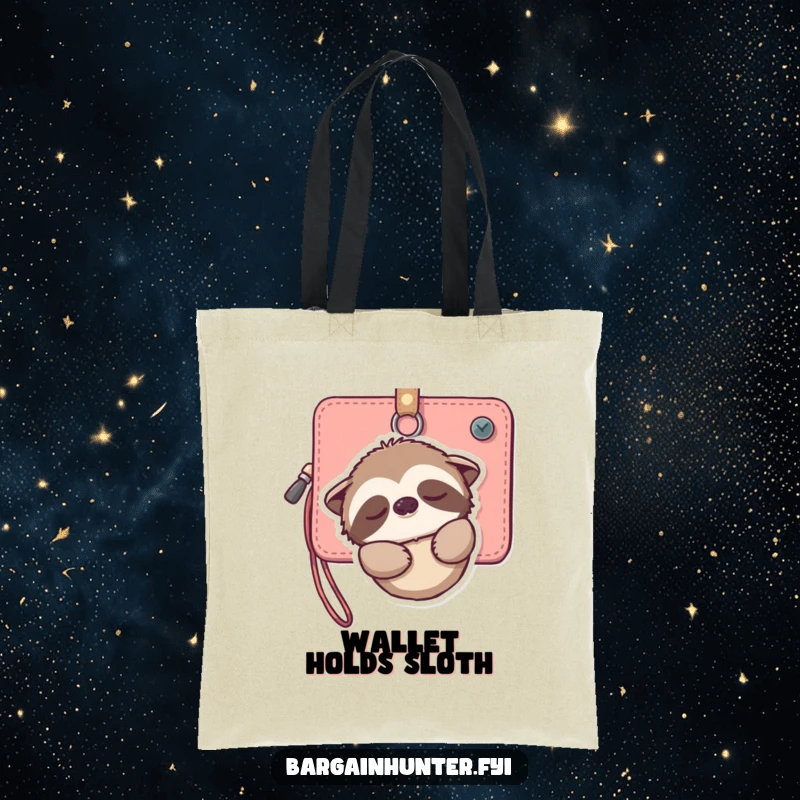 Funny tote bag with a sleepy sloth hanging from a wallet, smiling gently, perfect for carrying groceries or daily essentials at a relaxed pace.