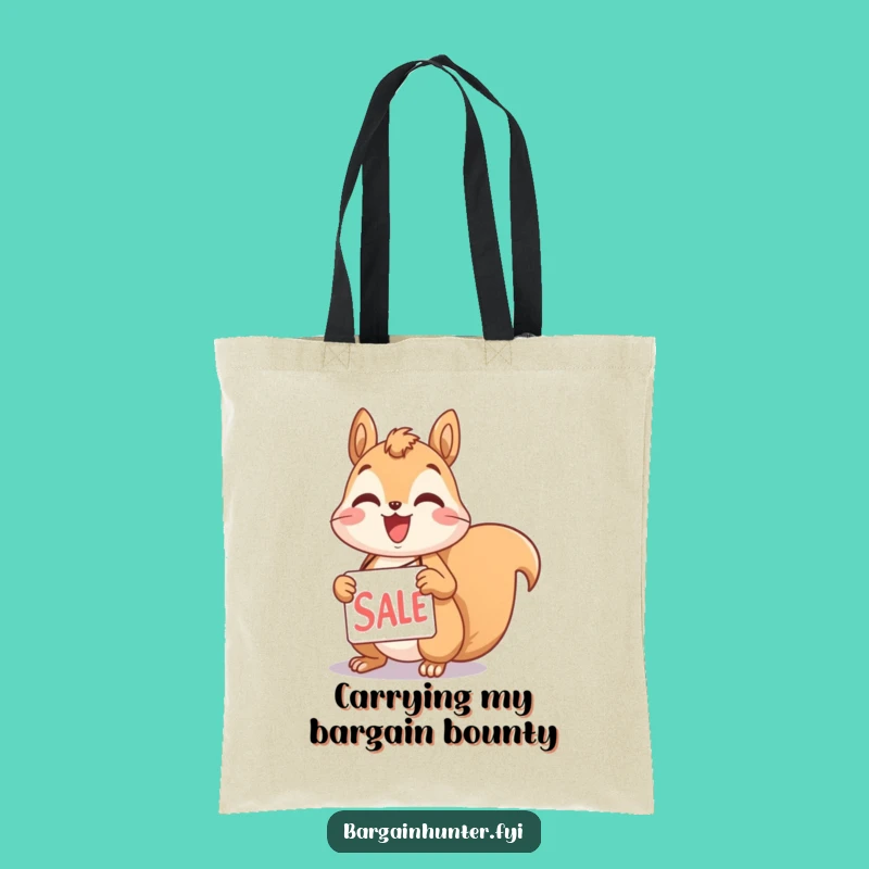 Funny Squirrel Sale Tag Tote Bag: Carry Your Haul in Style